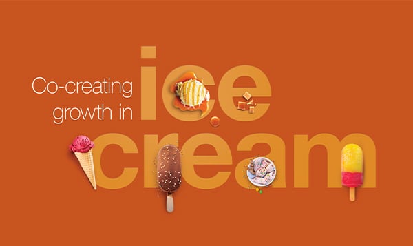 Co-creating growth in ice cream