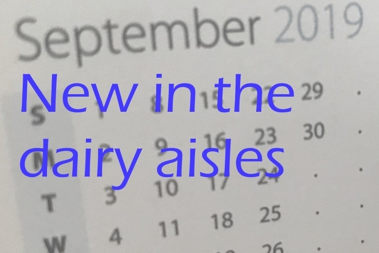 New products in the global dairy aisles for September.